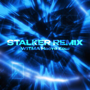 Witma, Настя Кош - STALKER (Remix)